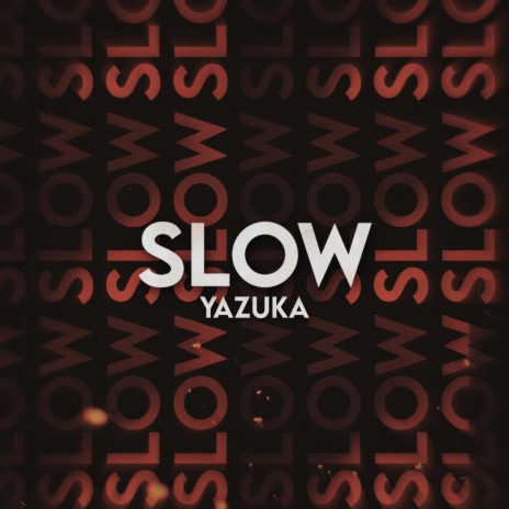 Slow | Boomplay Music