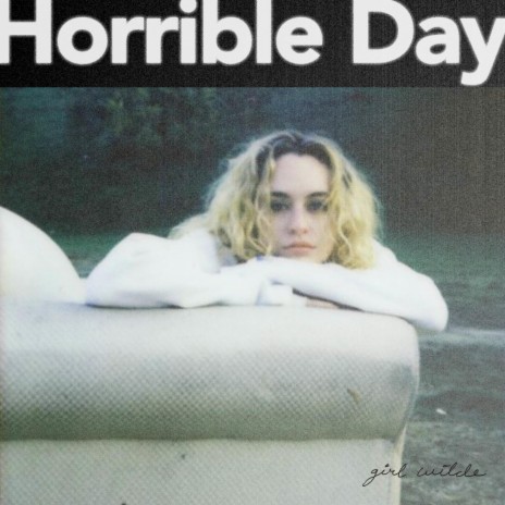 Horrible Day | Boomplay Music