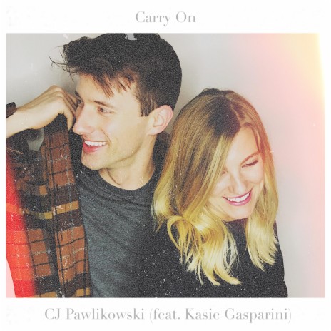 Carry On (feat. Kasie Gasparini) | Boomplay Music