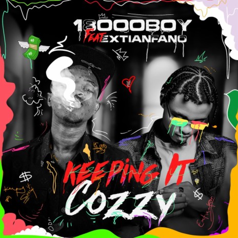 Keeping It Cozzy ft. EXTIANFANO | Boomplay Music