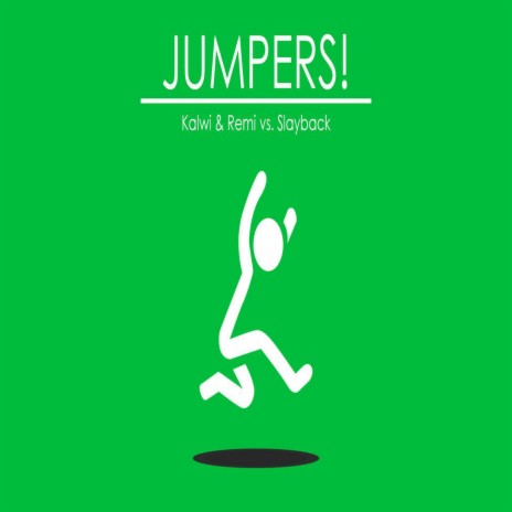 Jumpers (Radio Edit) (Radio Edit) ft. Slayback