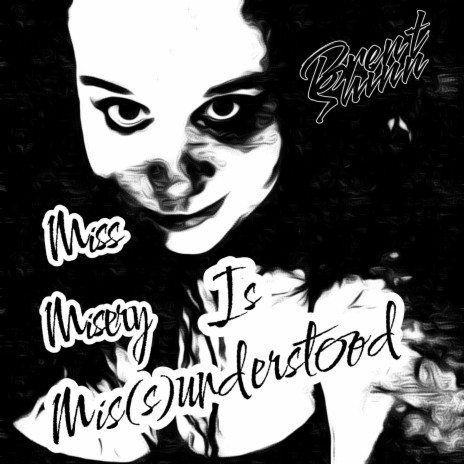 Miss Misery Is Mis(s)Understood | Boomplay Music