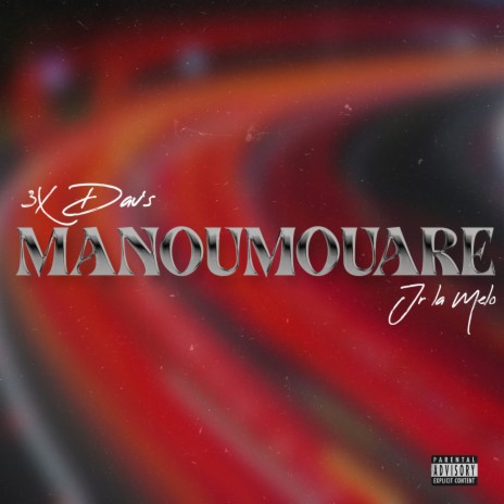 Manoumouare ft. JR LA MELO | Boomplay Music