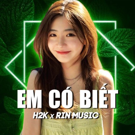 Em Có Biết (RIN Remix) | Boomplay Music