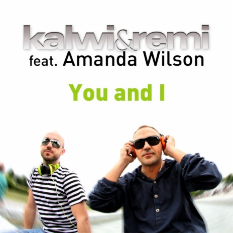 You and I ft. Amanda Wilson | Boomplay Music