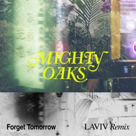 Forget Tomorrow (LAVIV Remix) | Boomplay Music