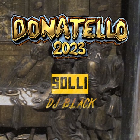 Donatello 2023 ft. Solli | Boomplay Music