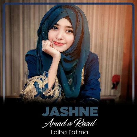 Jashne Amad a Rasul | Boomplay Music