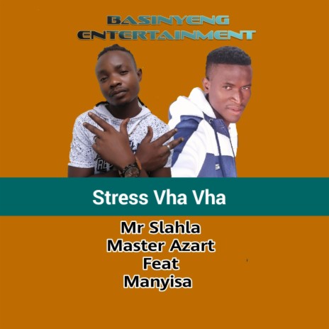 Stress Vha Vha (feat. Manyisa) (Radio Edit)