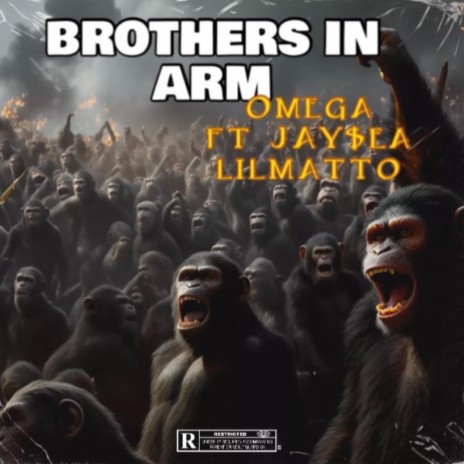 Brother In Arms ft. Jay$ea & Lil Matto | Boomplay Music