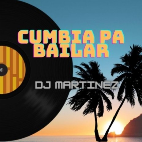 Cumbia Pa Bailar | Boomplay Music