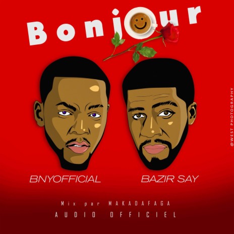 Bonjour ft. Bnyofficial & Bazir say | Boomplay Music