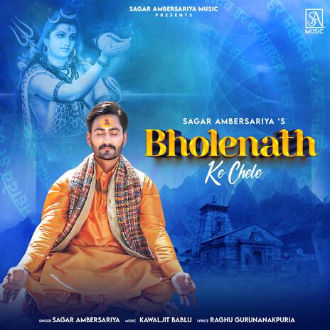 Bholenath Ke Chele | Boomplay Music