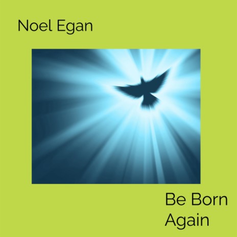 Be Born Again