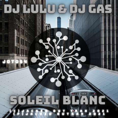 Soleil Blanc ft. DJ Gas | Boomplay Music