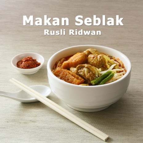 Makan Seblak | Boomplay Music