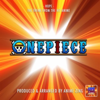 Hope (From One Piece) lyrics | Boomplay Music