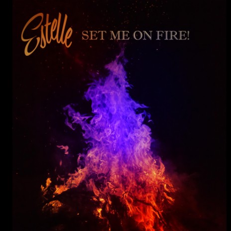 Set Me On Fire | Boomplay Music