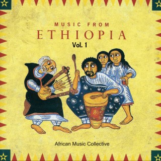 Music from Ethiopia, Vol. 1