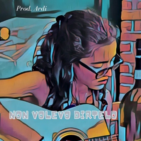 Non volevo dirtelo | Boomplay Music