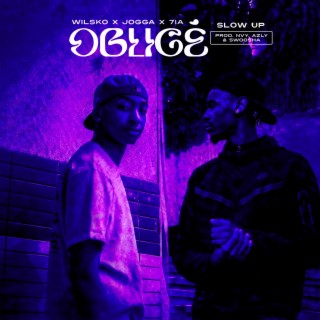 Obligé (Slowed Down) ft. Jogga & 7ia lyrics | Boomplay Music