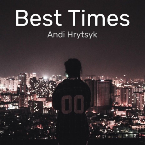 Best Times | Boomplay Music