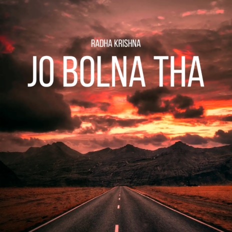 Jo Bolna Tha | Boomplay Music