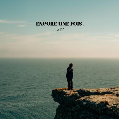 Encore une fois | Boomplay Music