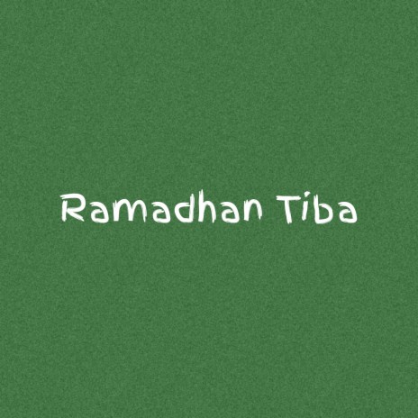 Ramadhan Tiba x Hujan Badai Angin Ribut | Boomplay Music