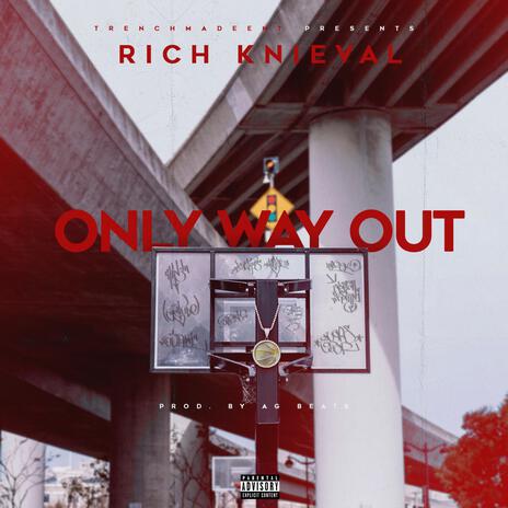 Only Way Out | Boomplay Music