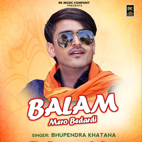 Balam Mero Bedardi | Boomplay Music