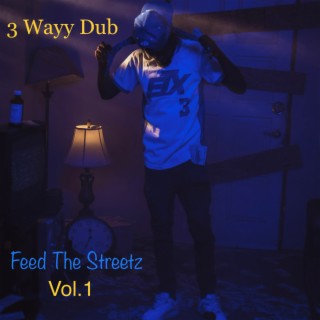 Feed The Streetz