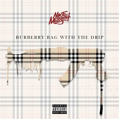Burrberry Bag With the Drip | Boomplay Music