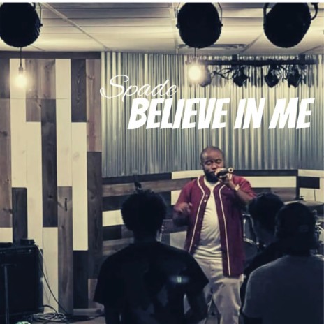 Believe in Me | Boomplay Music