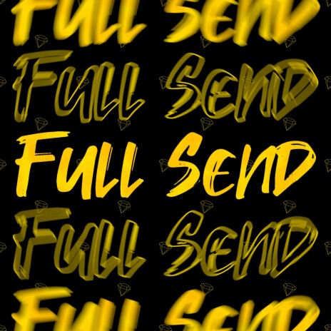 Full Send (feat. Boy Tam)
