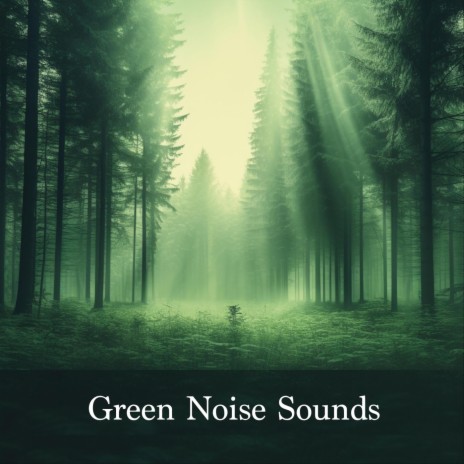 Green Noise Ambient Harmony | Boomplay Music