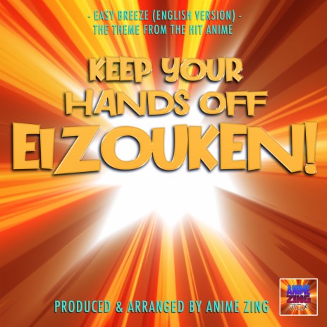 Easy Breeze (From Keep Your Hands Off Eizouken!) | Boomplay Music