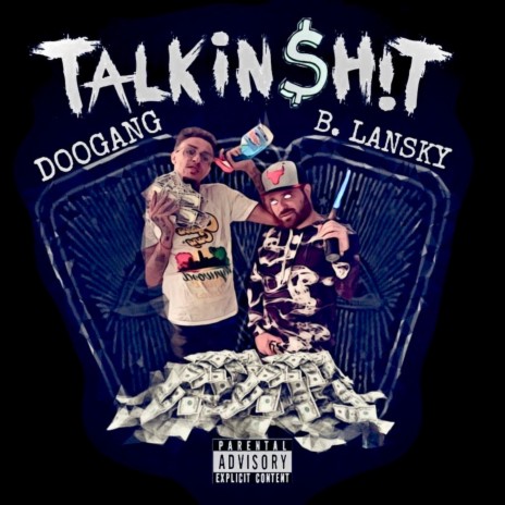 Talkin' $h!t (feat. Doo Gang) | Boomplay Music