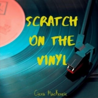 Scratch on the Vinyl