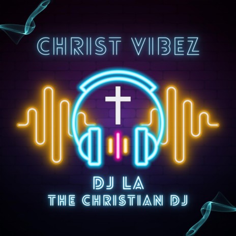 Christ Vibez | Boomplay Music