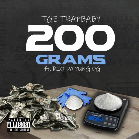200 Grams (feat. Rio Da Yung Og) | Boomplay Music