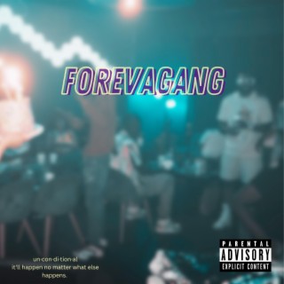 Foreva Gang lyrics | Boomplay Music