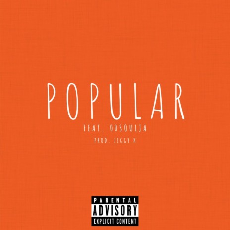 Popular (feat. 00soulja) | Boomplay Music