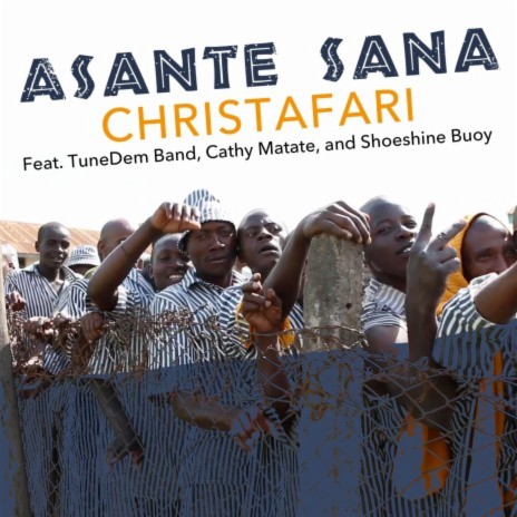 Asante Sana ft. TuneDem Band, Cathy Matate & Shoeshine Buoy | Boomplay Music
