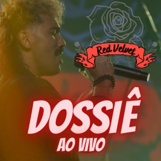 Banda Red Velvet - Dossiê (Ao Vivo)