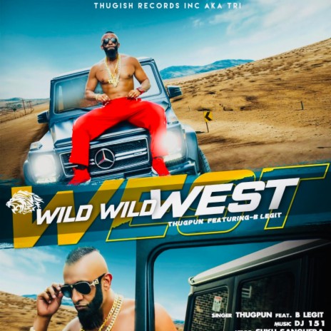 Wild Wild West ft. B-Legit | Boomplay Music