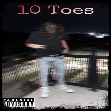 10 Toes | Boomplay Music