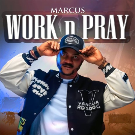 Work N Pray | Boomplay Music