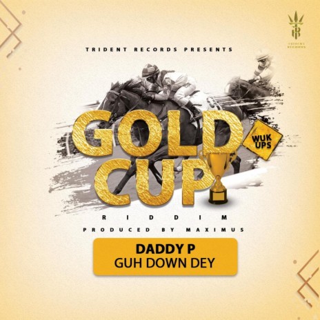 Guh Down Dey ft. Daddy P | Boomplay Music