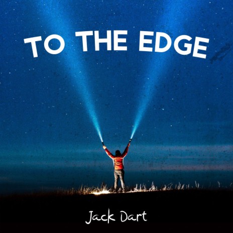 To The Edge | Boomplay Music